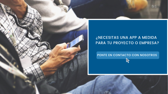¿Necesitas una app a medida?