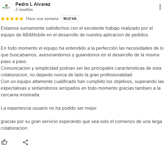 Estamos sumamente satisfechos con el excelente trabajo realizado por el equipo de ABAMobile en el desarrollo de nuestra aplicacion de pedidos. En todo momento el equipo ha entendido a la perfección las necesidades de lo que buscabamos, asesorandonos y guiandonos en el desarrollo de la misma paso a paso. Comunicacion y simplicidad podrian ser las principales caracteristicas de esta colaboracion, no dejando nunca de lado la gran profesionalidad. Con un equipo altamente cualificado han cumplido los objetivos, superando las expectativas y sintiendonos arropados en todo momento gracias tambien a la cercania mostrada. La experiencia usuario no ha podido ser mejor. gracias por su gran servicio esperando que sea solo el comienzo de una larga colaboracion.