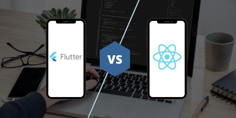 Differences React Native vs Flutter, which is better? Differences React Native vs Flutter